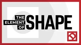 The Element of Shape