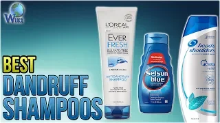 10 Best Dandruff Shampoos 2018