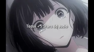 5 Stars 8d audio - Toosii