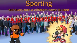 Sporting but every turn a different character is used || FNF Betacdiu cover.