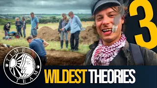 ➤ Time Team's Top 3 WILDEST THEORIES