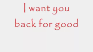 Take That - Back For Good - Lyrics