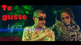 Te Guste Lyrics Bad Bunny - JLo