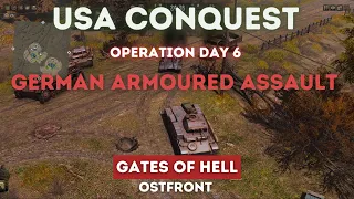 German Armoured Assault!! - Gates of Hell Ostfront USA Conquest Episode 6