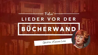 Schön ist es auf der Welt zu sein - Hanne Lore (07) Felix' Lieder vor der Bücherwand