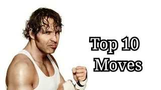 Top 10 moves of Dean Ambrose