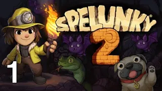 Spelunky 2 Part 1 - Full Gameplay Walkthrough No Commentary