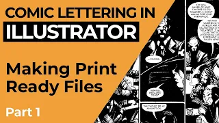 How to Prepare Your Files For Print (Part 1) - Comic Book Lettering