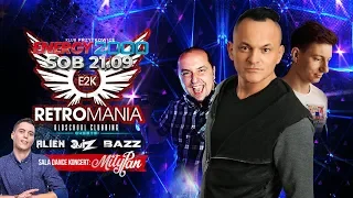 RETROMANIA/ DJ BAZZ & DJ ALIEN & DJ QUIZ/ ENERGY 2000 PRZYTKOWICE 21.09.19