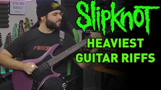 Top 15 HEAVIEST SLIPKNOT Guitar RIffs