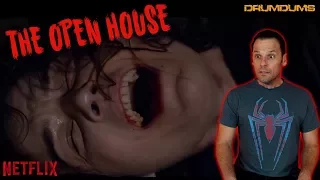 Drumdums Reviews THE OPEN HOUSE (Spoiler Talk After Rating!) + #SAVEHORRORTUBE