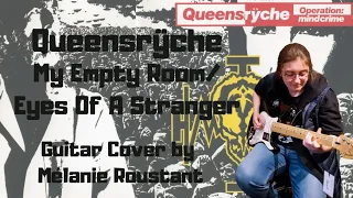 Queensrÿche - My Empty Room / Eyes Of A Stranger COVER BY MÉLANIE ROUSTANT