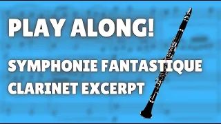 Play Along! Berlioz Symphonie Fantastique Clarinet Excerpt - Orchestral Track WITHOUT CLARINET
