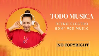 NO COPYRIGHT 🎶 "Retro Electro EDM" 90s Music /90er Techno Euro Pop Music 🎼 Aries Beats 🎶