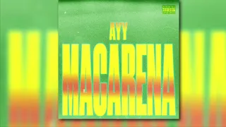 Tyga - Ayy Macarena clean