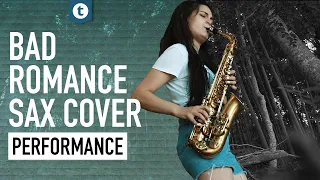 Lady Gaga - Bad Romance | Saxophone Cover | Alexandra Ilieva | Thomann