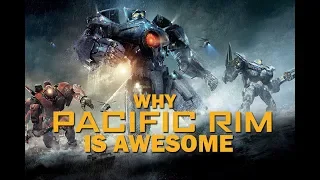 Why PACIFIC RIM is AWESOME