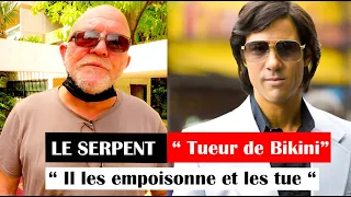 Le Criminel Français le plus craint et dangereux en Thaïlande (le Serpent, Charles Sobhraj) 🇹🇭