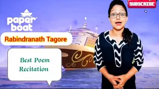 Check Description for a revised better recitation of this poem! Paper Boats | Rabindranath Tagore