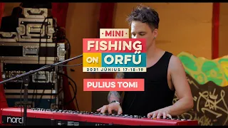 Pulius Tomi - MiniFishing on Orfű 2021 (Teljes koncert)