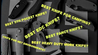 Choosing the BEST Knife for each EDC Category!