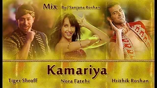 Kamariya - VM | Hrithik Roshan | Tiger Shroff | Nora Fatehi