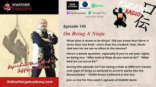 On Being a Ninja | Kuden Radio e145