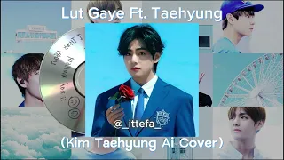 Lut Gaye Ft Kim Taehyung Ai Cover [Requested] #aicover #bts #btsaicover #taehyung #v #army