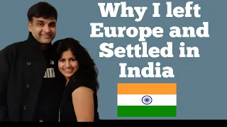 Why I left Europe(Sweden) | Reverse migration or immigration to India (Hindi Version)