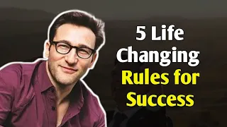 Unlock Your Future: 5 Life-Changing Rules for Success | Simon Sinek Motivational Speech.