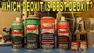 Which DeOxit Should I Use?