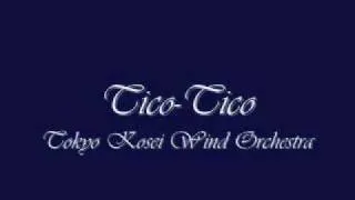 Tico-Tico.Tokyo Kosei Wind Orchestra.