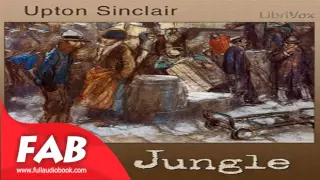 The Jungle Part 1/2 Upton Full Audiobook by Upton SINCLAIR by General Fiction Audiobook