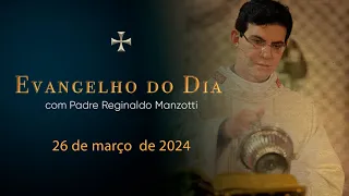 EVANGELHO DO DIA | 26/03/2024 | Jo 13, 21-33 | @PadreManzottiOficial