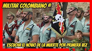 MILITAR COLOMBIANO ® REACCION AL NOVIO DE LA MUERTE...LEGIÓN DE ESPAÑA.