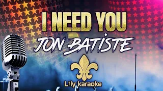 Jon Batiste - I NEED YOU (Karaoke Version)