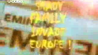 Shady family invade europe  2003