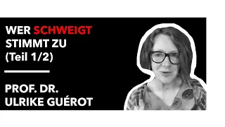 Prof. Dr. Ulrike Guérot - Wer schweigt stimmt zu