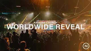 Nations Church Worldwide Reveal