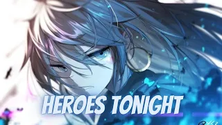 Nightcore • Janji - Heroes Tonight (feat. Johnning) (Lyrics)