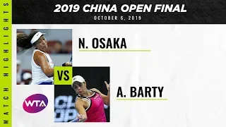 Naomi Osaka vs. Ashleigh Barty | 2019 China Open Final | WTA Highlights