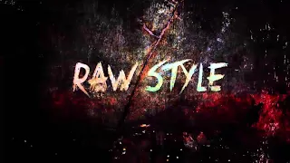 My style is Rawstyle 26