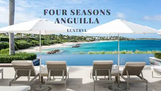 Four Seasons Anguilla Resort & Residences with 2 Incredible Beaches!