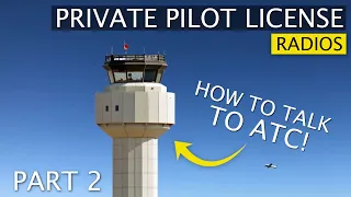 ATC Communications and Radio Basics | Talking to Air Traffic Control 2