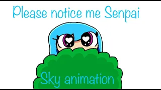 Please notice me Senpai FnF Sky animation