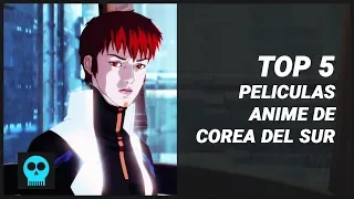 TOP 5 Peliculas Anime De Corea del Sur / Joudy3X