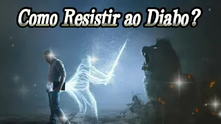 Resisti ao Diabo e Ele Fugirá de Vós: Como Resistir ao Diabo? (Tiago 4:7)