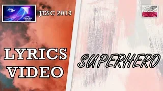 [LYRICS VIDEO] VIKI GABOR - SUPERHERO | JESC 2019 POLAND 🇵🇱