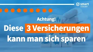 Achtung 😳 Diese 3 Versicherungen kann man sich sparen 2023