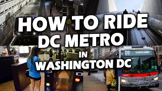 [Washington DC Metro] - How to Ride Washington DC Metro